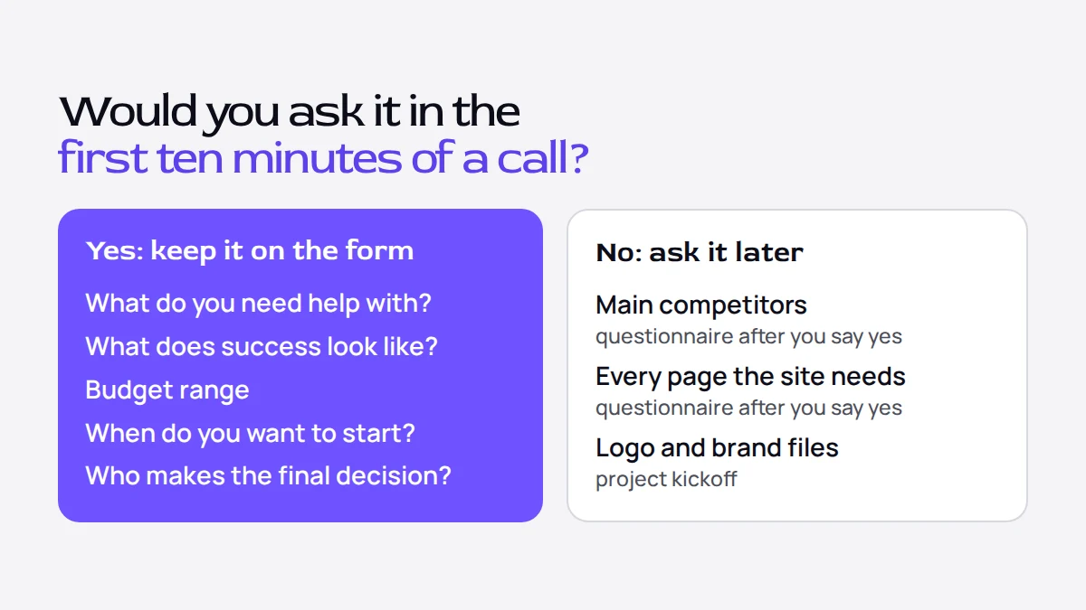 A sorting diagram: questions that pass the first-call test stay on the inquiry form, the rest move to the questionnaire after you say yes or to the kickoff